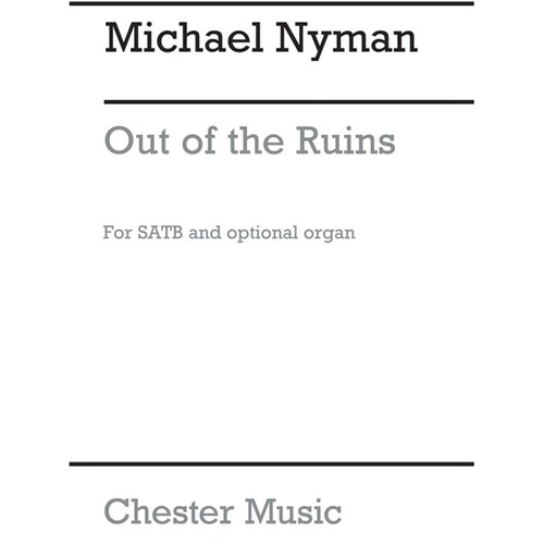 Nyman Out Of The Ruins SATB
