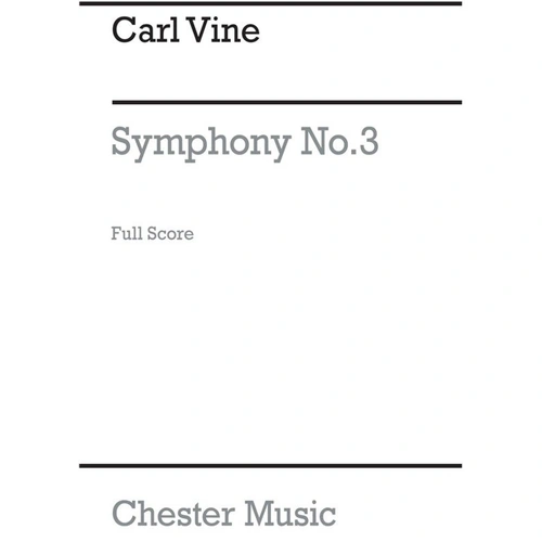 Vine Symphony No. 3 Full Score by Carl Vine, Chester Music, Orchestra, 1 Page