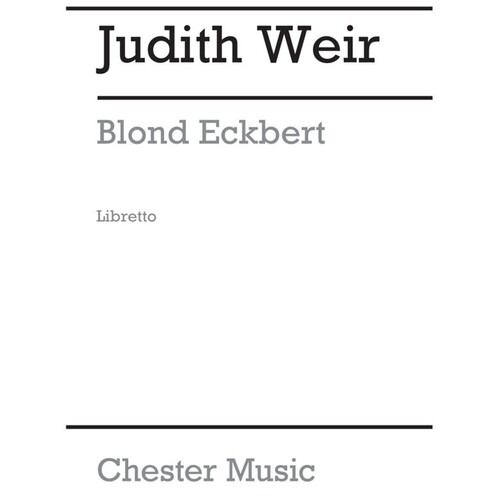 Weir Blond Eckbert Libretto(Arc)