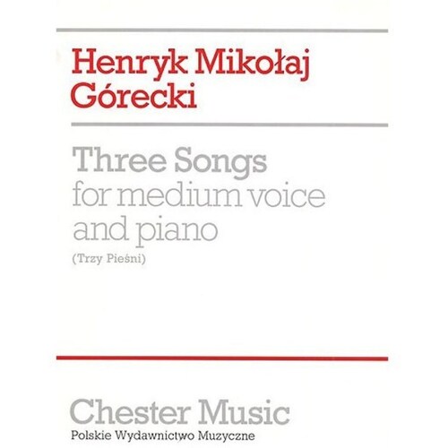Gorecki 3 Songs Op 3 Medium Voi/Piano (Softcover Book)