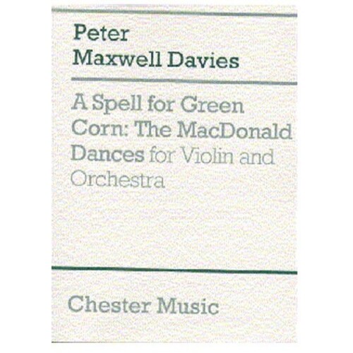 Maxwell Davies Spell Green Corn P/Score