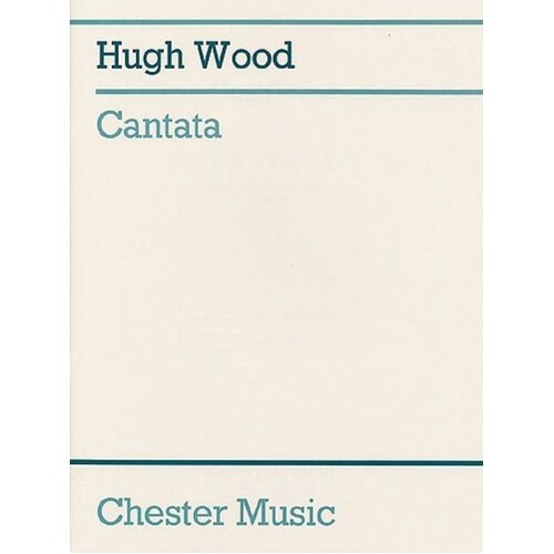 Wood Cantata SATB Op 30