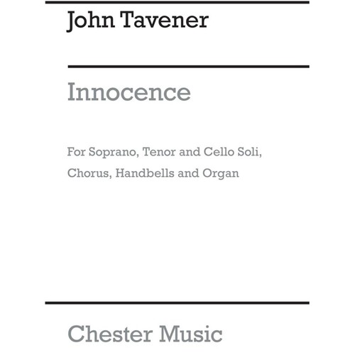 Tavener Innocence Sop/Cel/Chor/H.Bel/Org