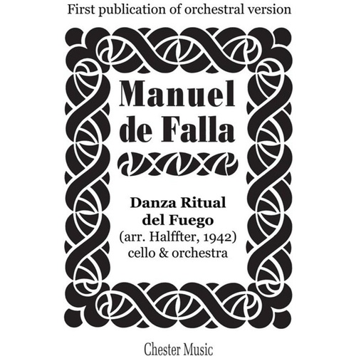 Falla Danza Ritual Del Fuego for Cello and Orchestra by Chester Music