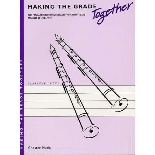 Making The Grade Together Clarinet Duets (Softcover Book)
