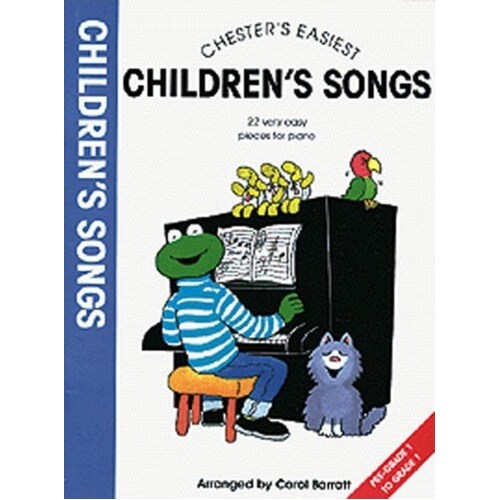 Chester'S Easiest Children'S Songs