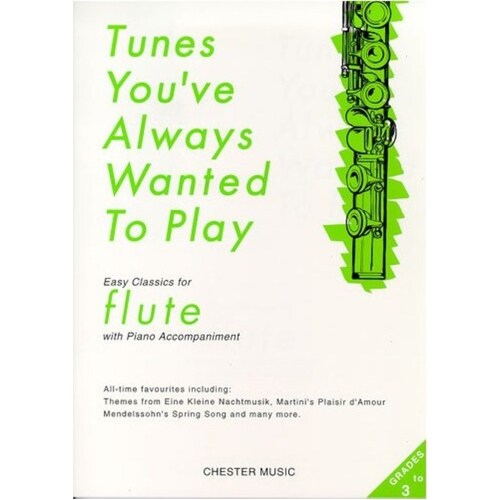 Tunes You'Ve Always Wanted To Play Flute/Pn (Softcover Book)