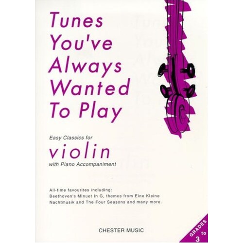 Tunes Youve Always Wanted To Play Violin/Piano (Softcover Book)