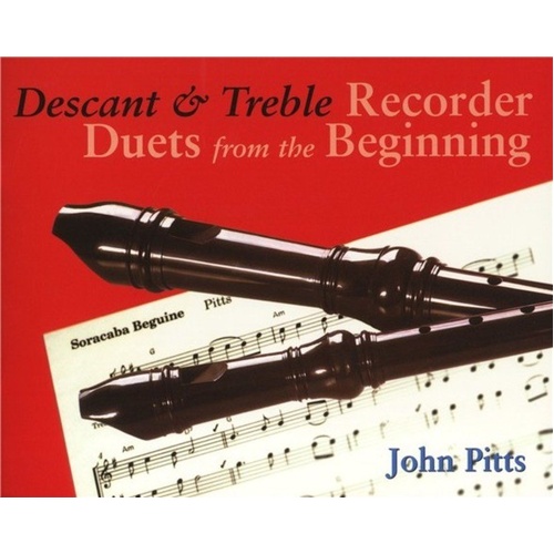 Recorder Duets From The Beginning for Descant and Treble Recorders Pupil Edition