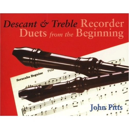 Recorder Duets from the Beginning - Descant and Treble Pupil Edition