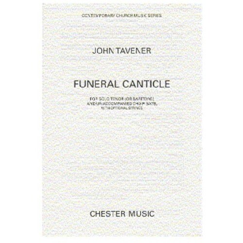 Tavener Funeral Canticle SATB