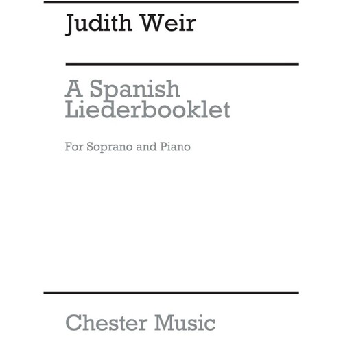 Weir Spanish Liederbooklet Soprano/Piano (Softcover Book)