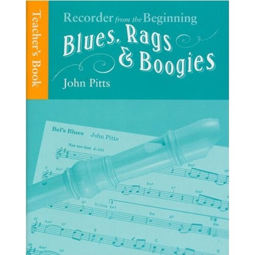 Recorder From The Beginning Blues Teachers Book Book