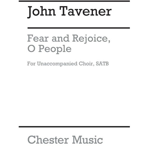 Tavener Fear And Rejoice O People SATB