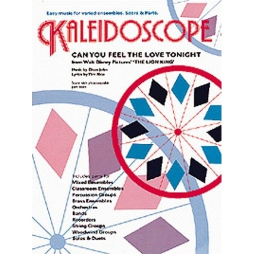 Kaleidoscope Can You Feel The Love Tonight for Ensemble - Elton John, Chester Music, 54 Pages, Series: Kaleidoscope