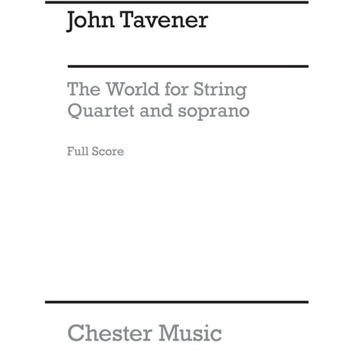Tavener The World Soprano/Str Qrt(Arc)