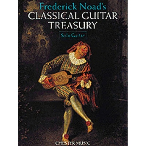 Classical Guitar Treasury Solo Guitar by Frederick Noad