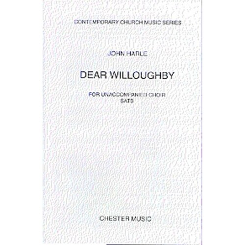 Harle Dear Willoughby SATB