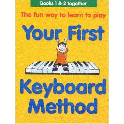 Your First Keyboard Method Omnibus(1And 2 Comp.) (Softcover Book)