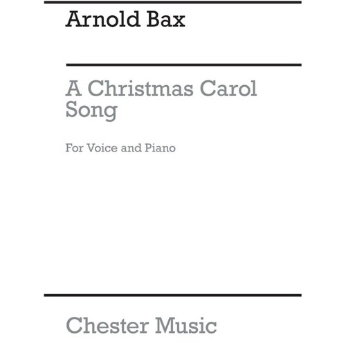 Bax Christmas Carol Vce/Piano(Arc) (Softcover Book)