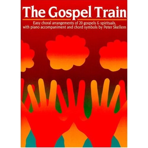 Gospel Train Choral Collection