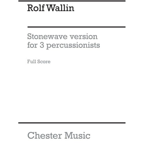 Wallin Stonewave For 3 Percussion Sc(Arc (Music Score) Book