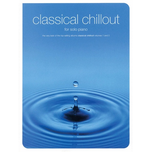 Classical Chillout For Solo Piano (Softcover Book)