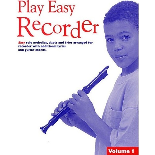 Play Easy Recorder Volume 1 by Chester Music - 32 Pages of Easy Melodies, Duets, Trios with Lyrics & Guitar Chords
