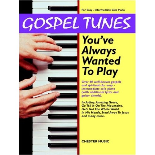 Gospel Tunes You'Ve Always Wanted To Play