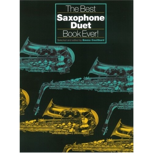Best Sax Duet Book Ever (Softcover Book)