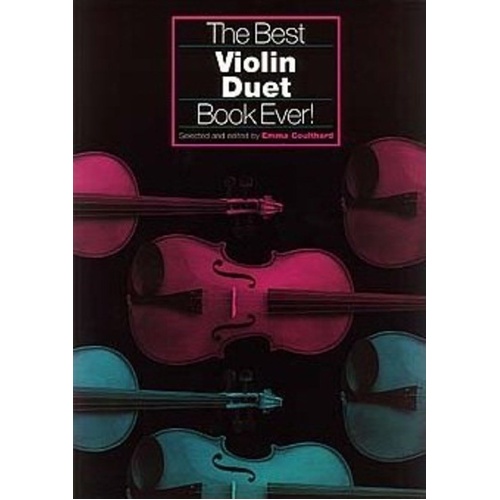 Violin Duet Book for Grades 1-3, Edited by Emma Coulthard, 34 Pages, Chester Music