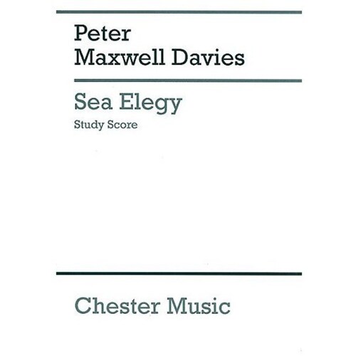 Maxwell Davies Sea Elegy Study Score