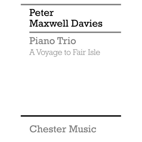 Maxwell Davies Voyage Fair Isle Piano Trio (Softcover Book)