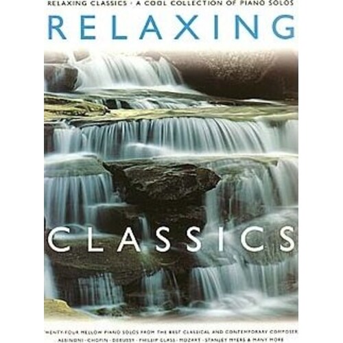 Relaxing Classics Piano Solo (Softcover Book)