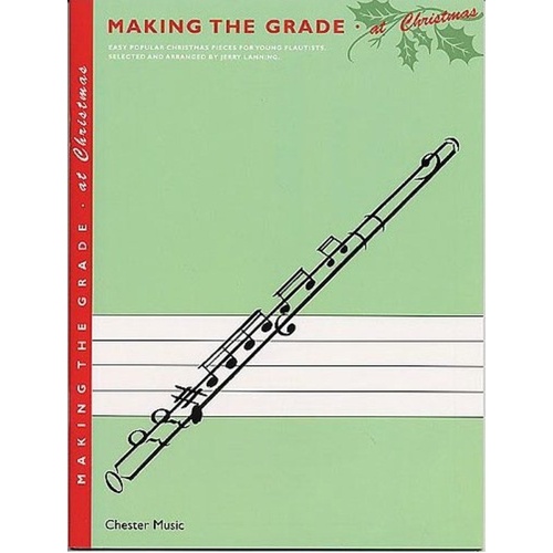 Making the Grade at Christmas Flute/Piano Book with CD by Jerry Lanning