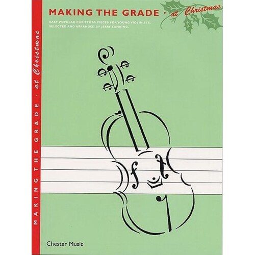 Making The Grade At Christmas Violin/Piano Book/CD Book