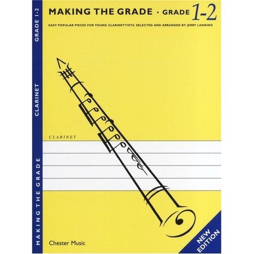 Making The Grade Clarinet/Piano Grade 1-2 New Edition