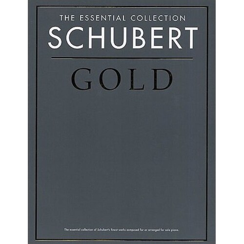 Schubert Gold Essential Collection Piano (Softcover Book)