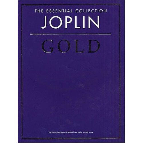 Joplin Gold Essential Collection Piano (Softcover Book)