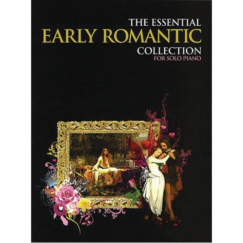 Essential Collection Early Romantic Piano Anthology