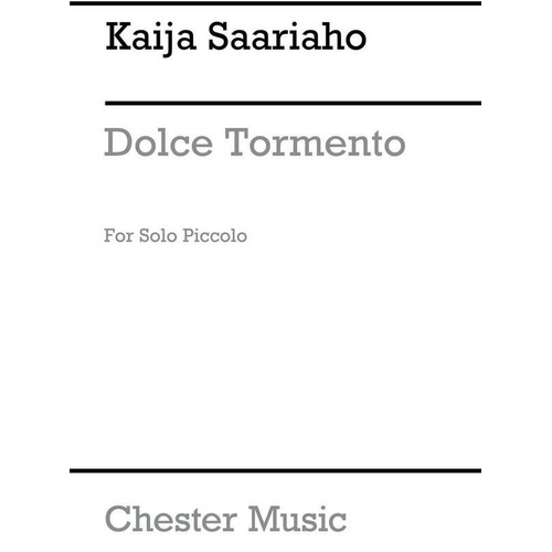 Saariaho - Dolce Tormento for Solo Piccolo, Chester Music, 8 Pages