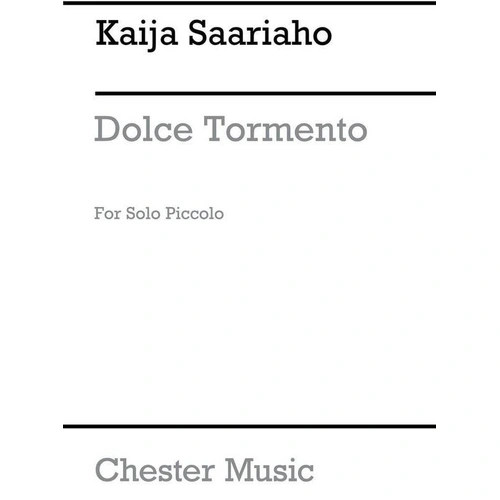 Saariaho - Dolce Tormento for Solo Piccolo, Chester Music, 8 Pages