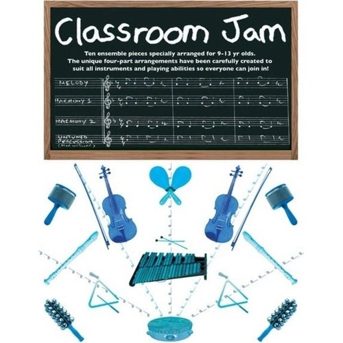 Classroom Jam: 10 Ensemble Pieces for All Instruments, Arranged by Barrie Carson Turner, Chester Music, 32 Pages