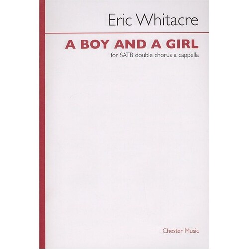 Eric Whitacre A Boy And A Girl SATB (Softcover Book)