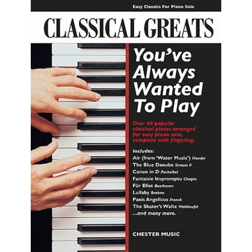 Classical Piano Pieces for Easy Solo Play - Chester Music