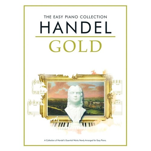 Handel Gold Easy Piano Collection Book