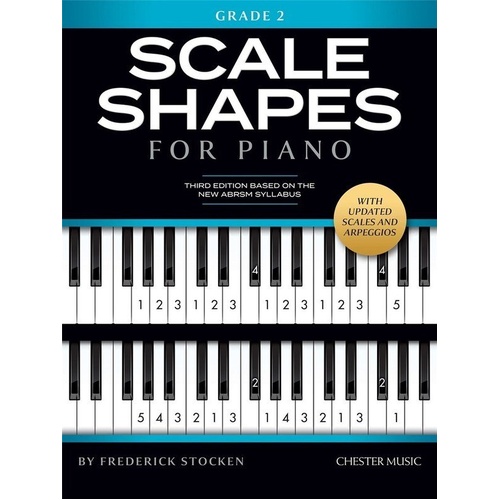 Scale Shapes for Piano Grade 2 3rd Edition