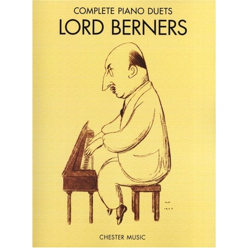 Complete Piano Duets by Lord Berners - Chester Music Edition, Piano Duet Format, 1 Page