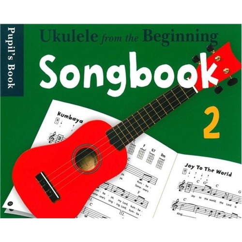 Ukulele From The Beginning Songbook 2 - Chester Music, 32 Pages