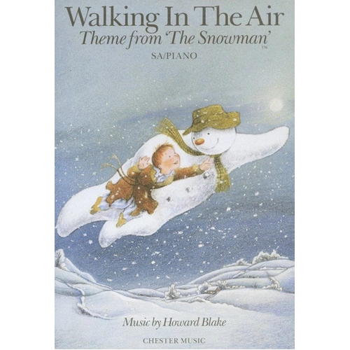 Walking in the Air SATB Choir with Piano Accompaniment by Howard Blake